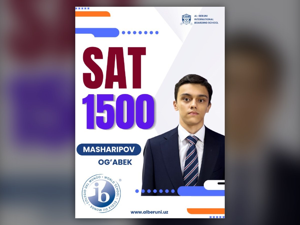 1500 SAT: Al-Beruniydan TOP universitetlar sari!